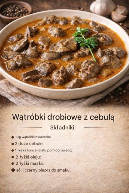 Jak zrobić wątróbkę drobiową z cebulą. Nawet osoby na diecie mogą wypróbować ten przepis.