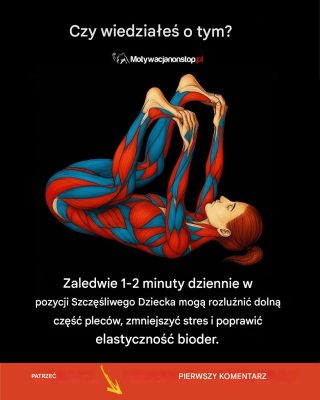 Pozycja Szczęśliwego Dziecka – Uspokajanie Ciała i Umysłu