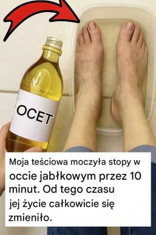 Moja teściowa moczyła stopy w occie jabłkowym przez 10 minut: Od tamtej pory jej życie całkowicie się zmieniło