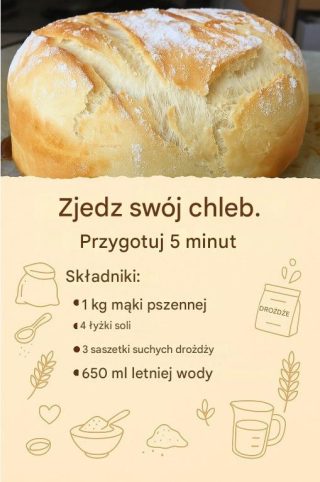 Chleb do spożycia, przygotowanie 5 minut