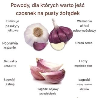Jedz czosnek na pusty żołądek: potężny naturalny środek na Twoje zdrowie