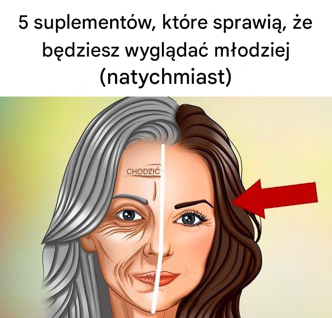 5 suplementów, które sprawią, że będziesz wyglądać młodziej (natychmiast)